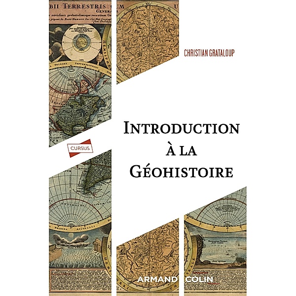 Introduction à la géohistoire / Cursus, Christian Grataloup