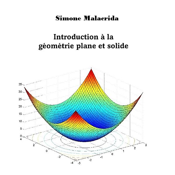 Introduction à la géométrie plane et solide, Simone Malacrida