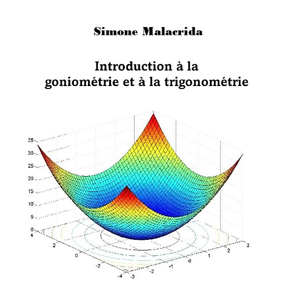 Introduction à la goniométrie et à la trigonométrie, Simone Malacrida