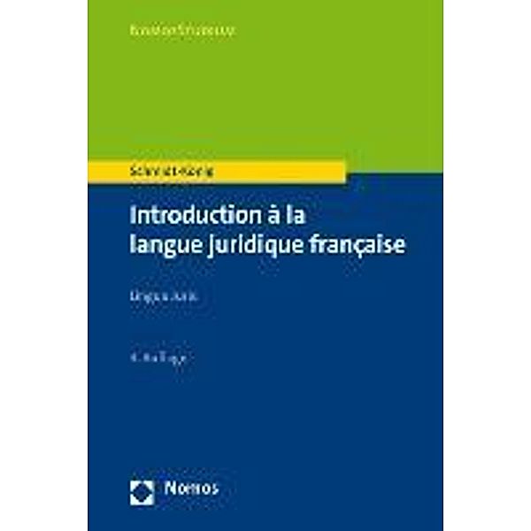 Introduction à la langue juridique francaise, Christine Schmidt-König