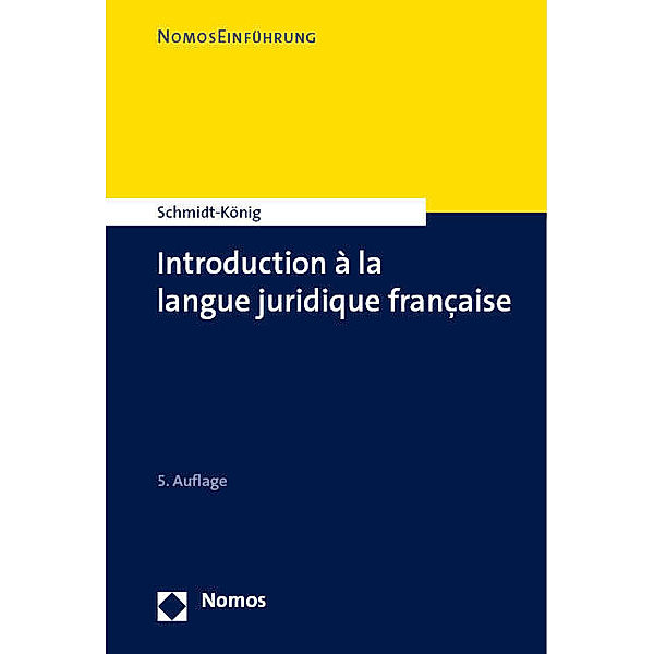 Introduction à la langue juridique française, Christine Schmidt-König
