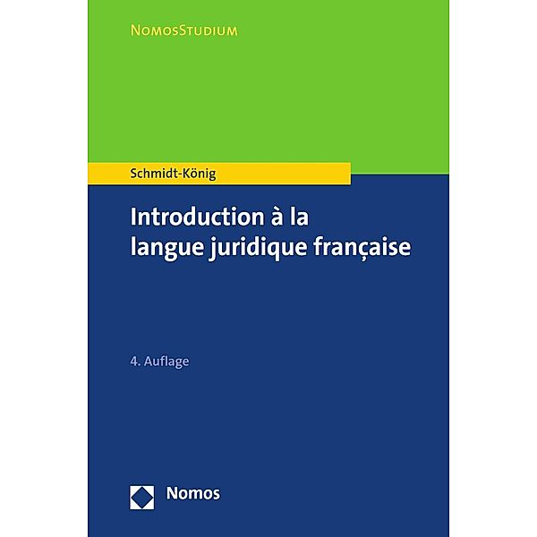 Introduction à la langue juridique française / NomosStudium, Christine Schmidt-König