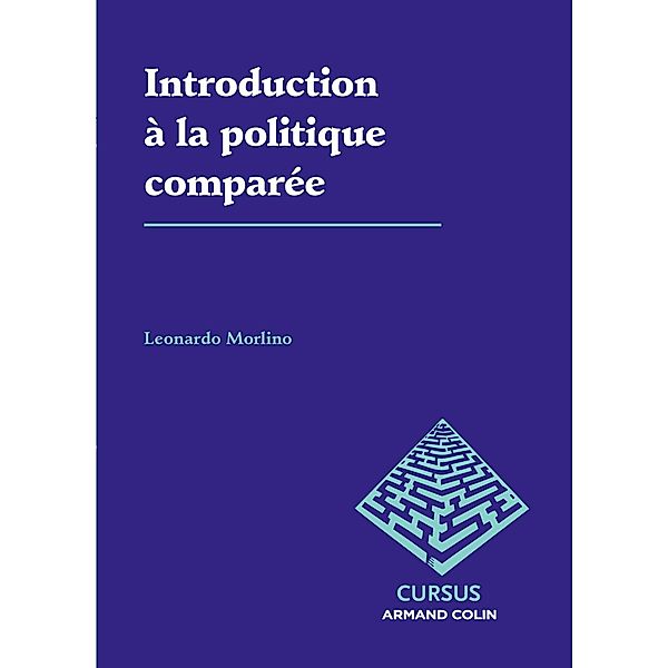 Introduction à la politique comparée / Science politique, Leonardo Morlino