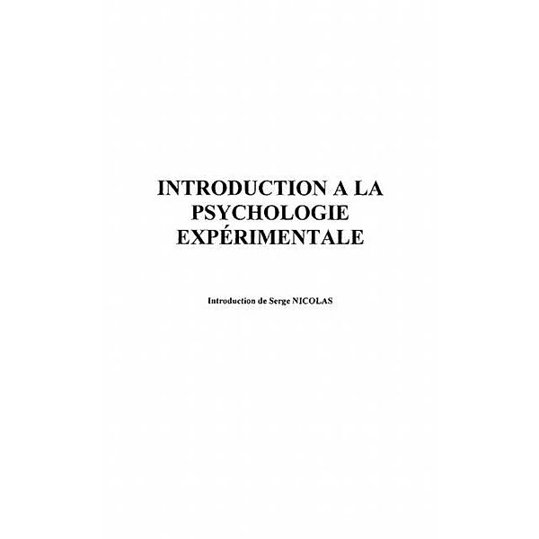 Introduction a la psychologie experimentale / Hors-collection, Binet Alfred