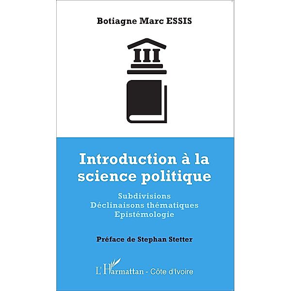 Introduction a la science politique, Botiagne Marc Essis Botiagne Marc Essis