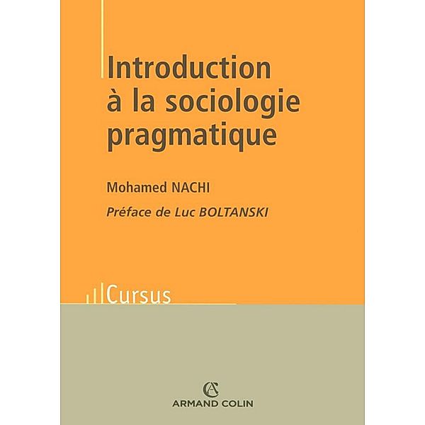 Introduction à la sociologie pragmatique / Cursus, Mohamed Nachi