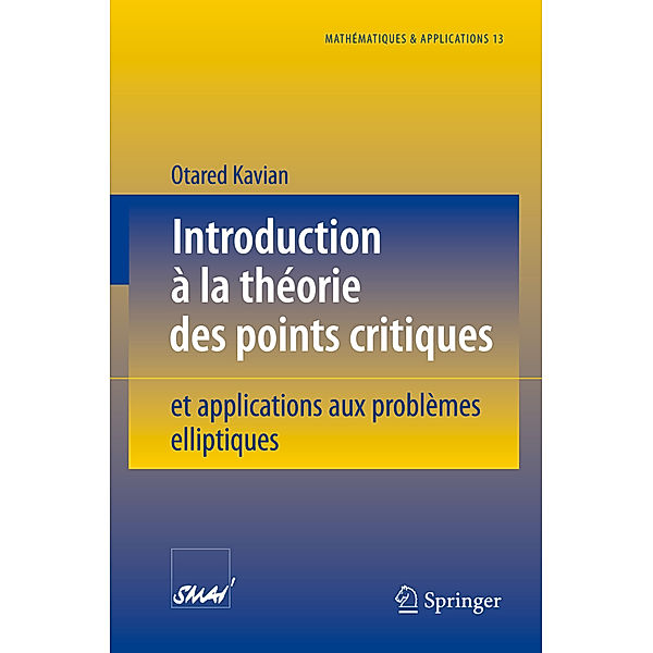 Introduction à la théorie des points critiques, Otared Kavian