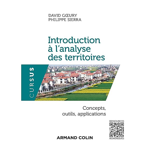 Introduction à l'analyse des territoires / Géographie, David Goeury, Philippe Sierra