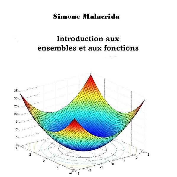 Introduction aux ensembles et aux fonctions, Simone Malacrida