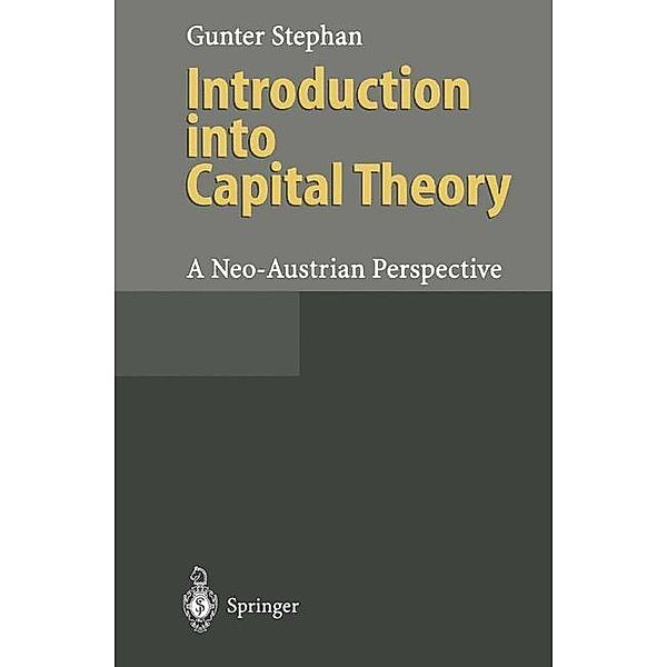 Introduction into Capital Theory, Gunter Stephan