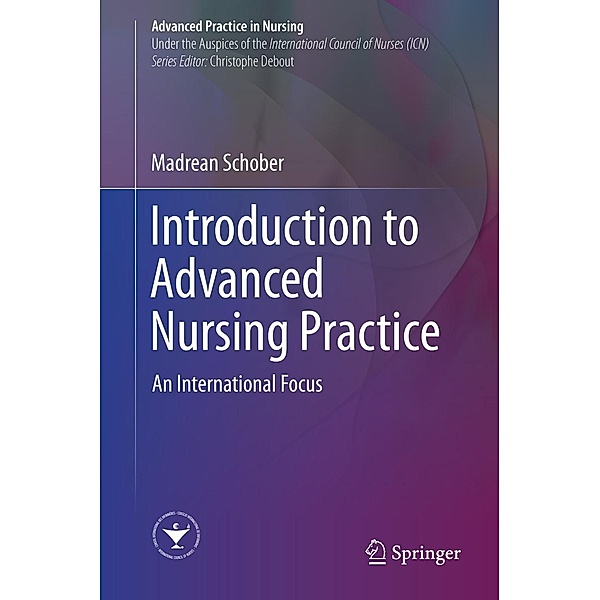 Introduction to Advanced Nursing Practice / Advanced Practice in Nursing, Madrean Schober