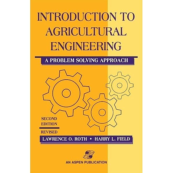 Introduction to Agricultural Engineering, Harry L. Field, Lawrence O. Roth