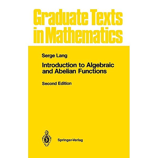 Introduction to Algebraic and Abelian Functions, Serge Lang