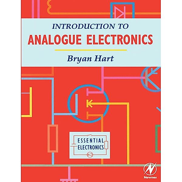 Introduction to Analogue Electronics, B. Hart