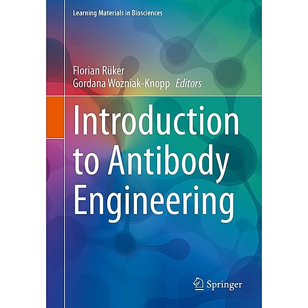 Introduction to Antibody Engineering / Learning Materials in Biosciences