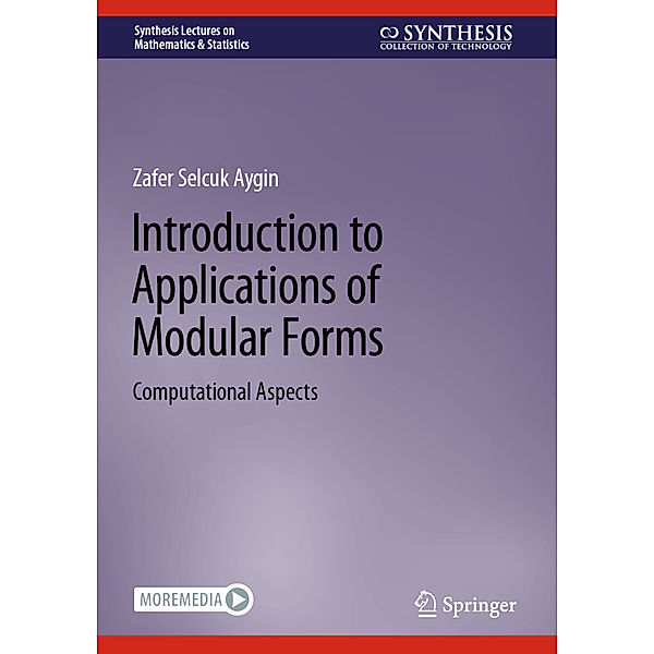Introduction to Applications of Modular Forms, Zafer Selcuk Aygin