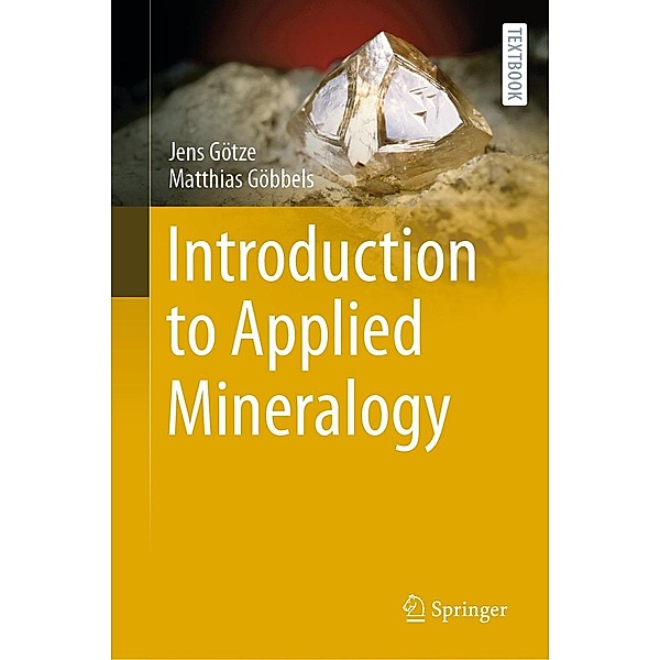 Introduction to Applied Mineralogy, Jens Götze, Matthias Göbbels