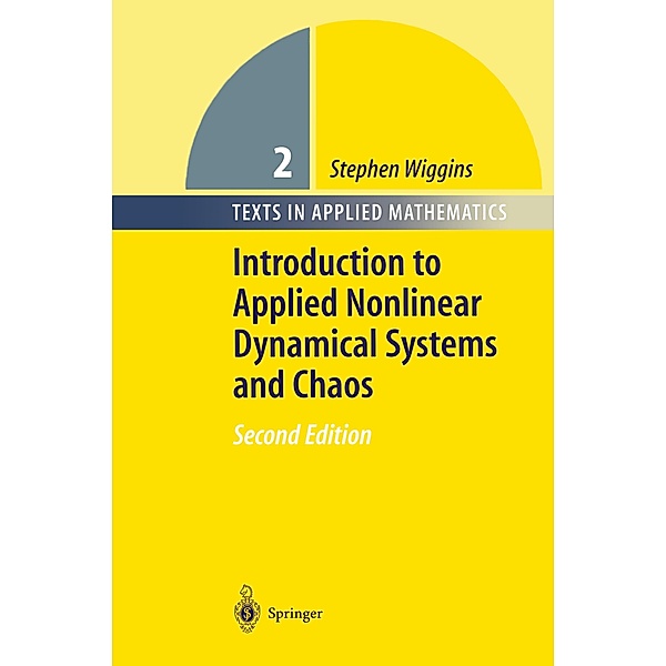 Introduction to Applied Nonlinear Dynamical Systems and Chaos, Stephen Wiggins