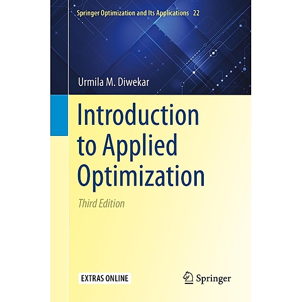 Introduction to Applied Optimization / Springer Optimization and Its Applications Bd.22, Urmila M. Diwekar