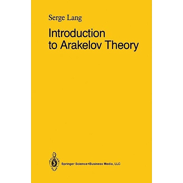 Introduction to Arakelov Theory, Serge Lang