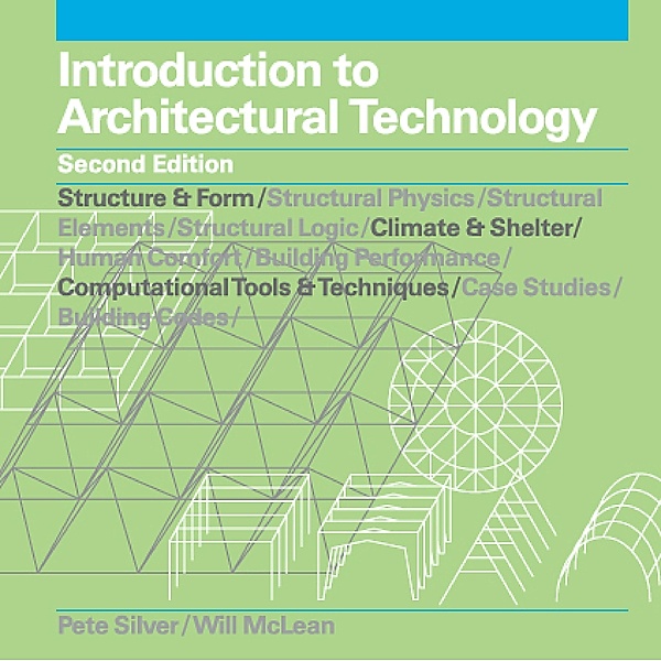 Introduction to Architectural Technology 2e, William Mclean, Peter (Pete) Silver