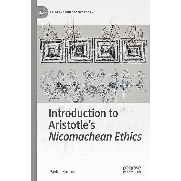 Introduction to Aristotle's Nicomachean Ethics, Pavlos Kontos