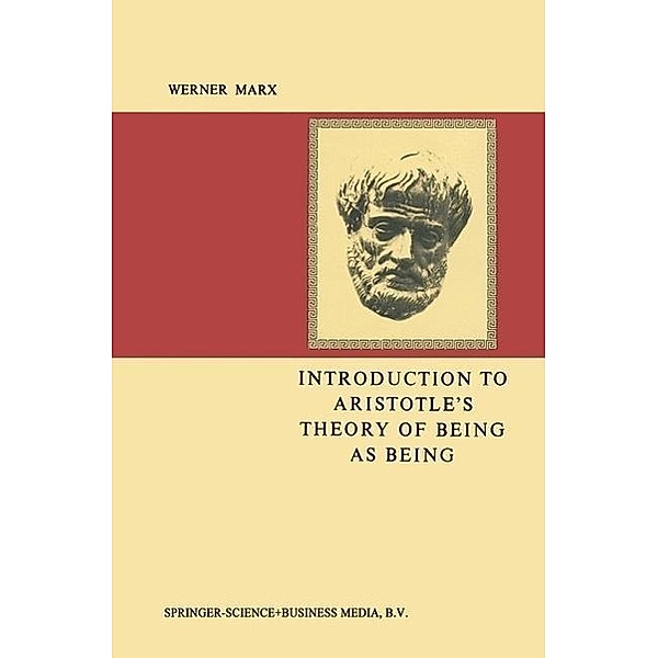 Introduction to Aristotle's Theory of Being as Being, August Marx