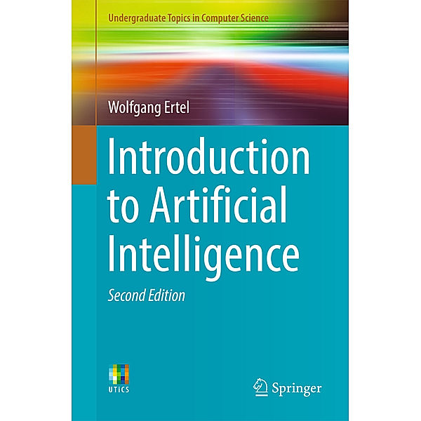 Introduction to Artificial Intelligence, Wolfgang Ertel