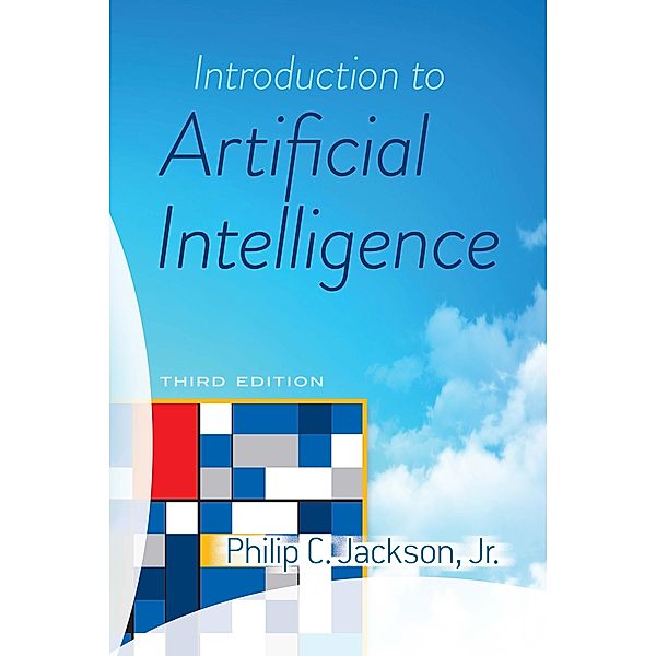 Introduction to Artificial Intelligence / Dover Books on Computer Science, Philip C. Jackson