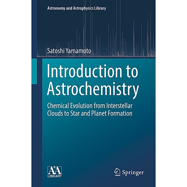 Introduction to Astrochemistry, Satoshi Yamamoto