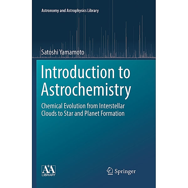 Introduction to Astrochemistry, Satoshi Yamamoto
