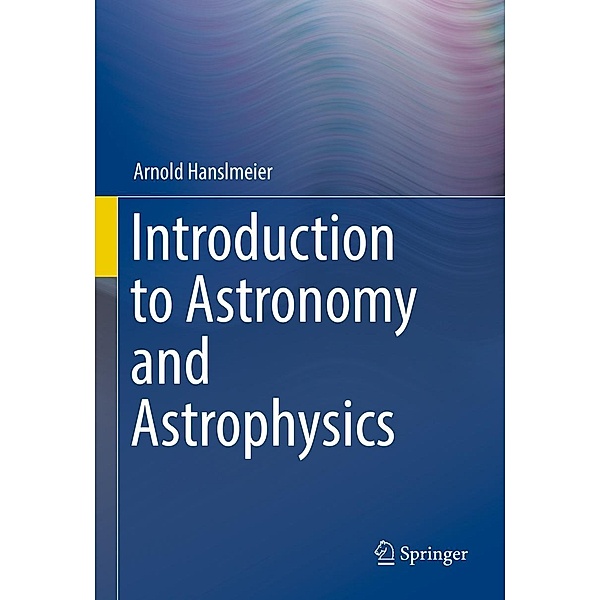Introduction to Astronomy and Astrophysics, Arnold Hanslmeier
