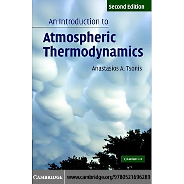 Introduction to Atmospheric Thermodynamics, Anastasios Tsonis
