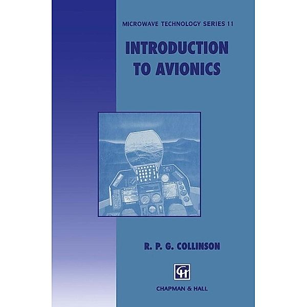 Introduction to Avionics / Microwave and RF Techniques and Applications Bd.11, R. P. G. Collinson