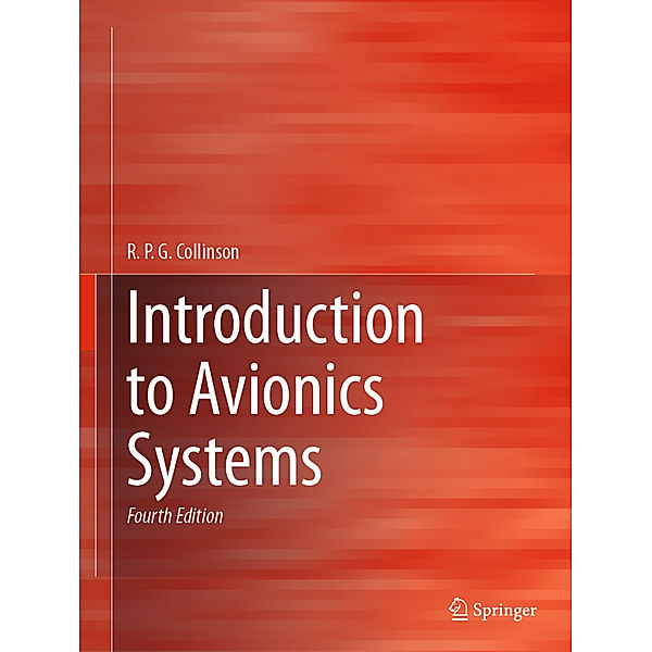 Introduction to Avionics Systems, R.P.G. Collinson