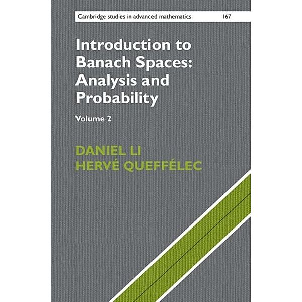 Introduction to Banach Spaces: Analysis and Probability: Volume 2, Daniel Li