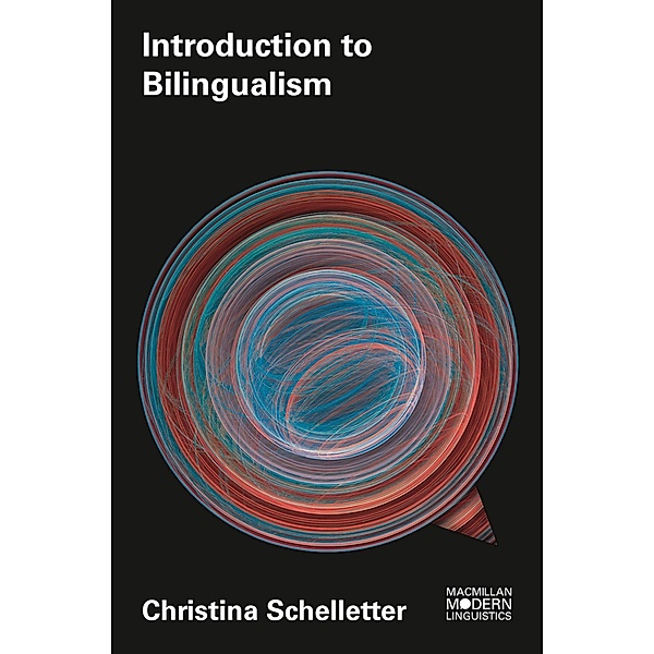 Introduction to Bilingualism, Christina Schelletter