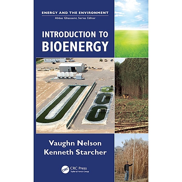 Introduction to Bioenergy, Vaughn C. Nelson, Kenneth L. Starcher
