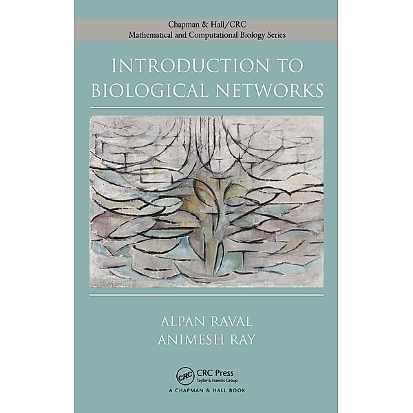 Introduction to Biological Networks, Alpan Raval, Animesh Ray