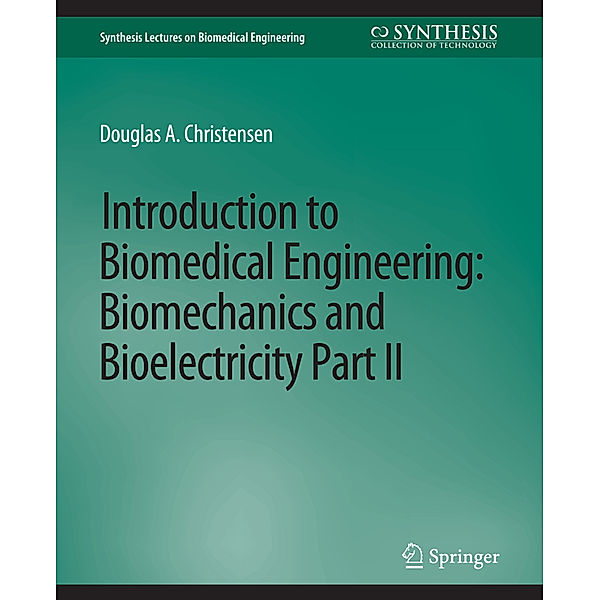 Introduction to Biomedical Engineering, Douglas Christensen