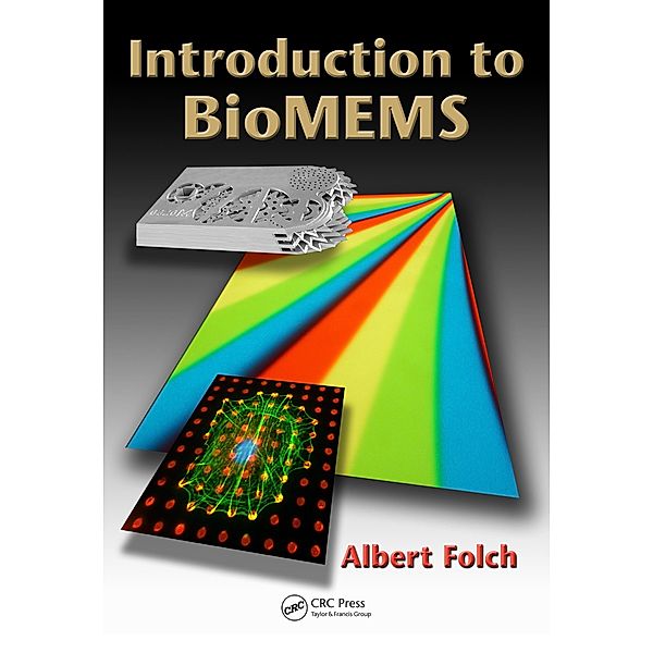 Introduction to BioMEMS, Albert Folch