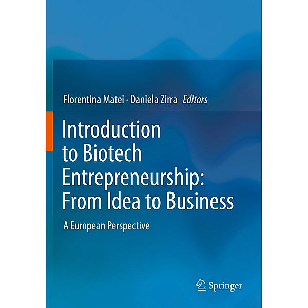 Introduction to Biotech Entrepreneurship: From Idea to Business