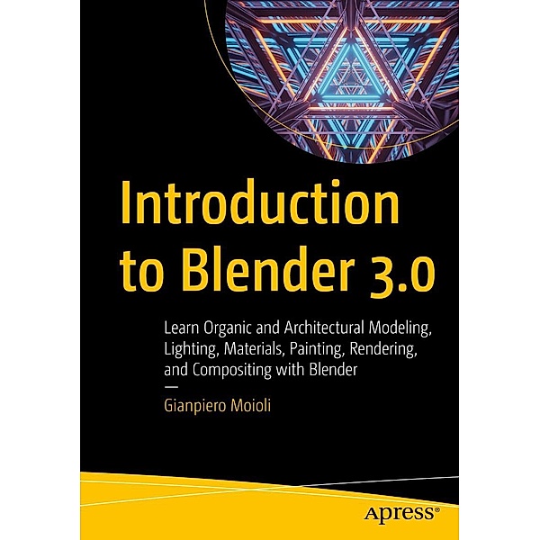 Introduction to Blender 3.0, Gianpiero Moioli