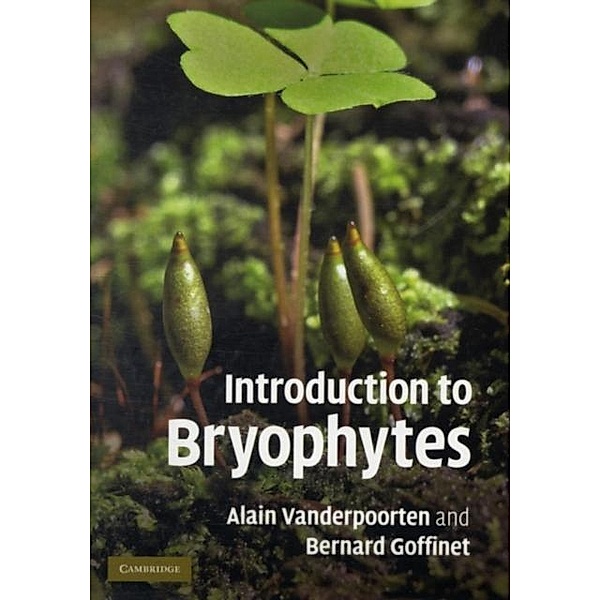 Introduction to Bryophytes, Alain Vanderpoorten