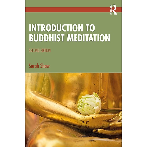 Introduction to Buddhist Meditation, Sarah Shaw