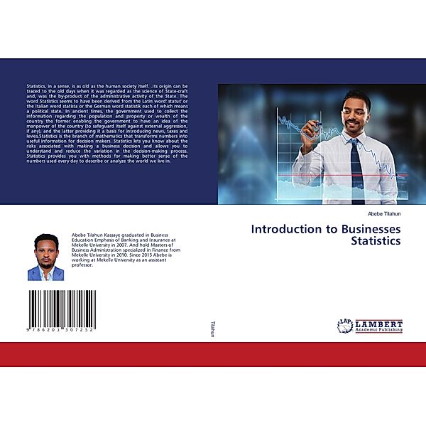 Introduction to Businesses Statistics, Abebe Tilahun