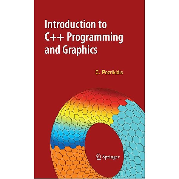 Introduction to C++ Programming and Graphics, Constantine Pozrikidis
