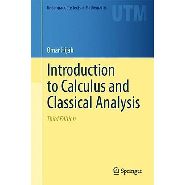 Introduction to Calculus and Classical Analysis, Omar Hijab