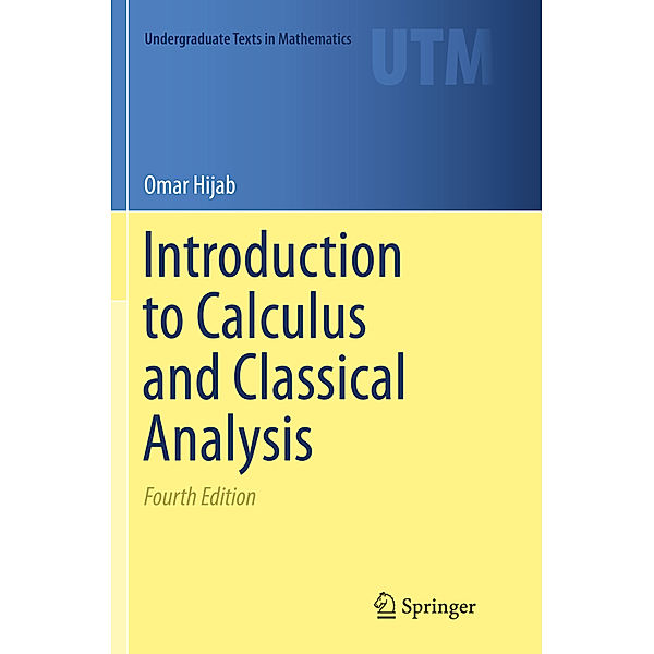 Introduction to Calculus and Classical Analysis, Omar Hijab