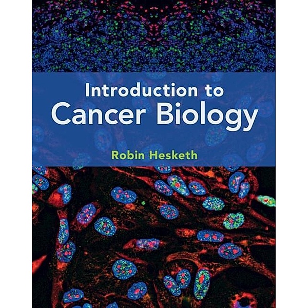 Introduction to Cancer Biology, Robin Hesketh